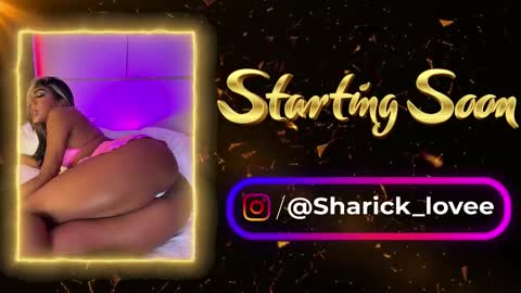 sharick lovee    online show from February 20, 11:53 am